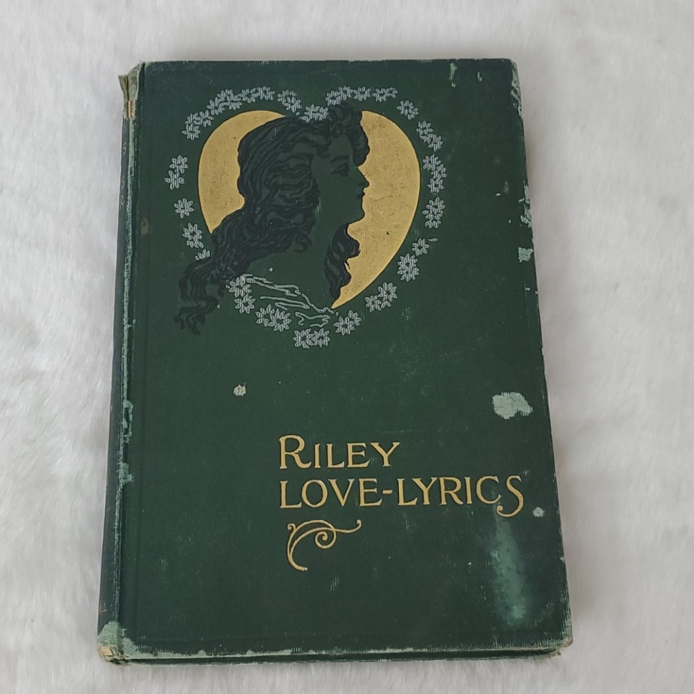 Vintage Riley Love-Lyrics 1905 book hard cover